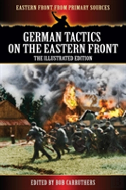 Bertrand.pt - German Tactics On The Eastern Front - The Illustrated Edition