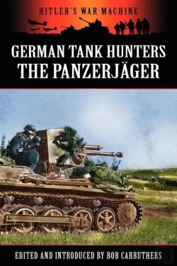 Bertrand.pt - German Tank Hunters - The Panzerj Ger