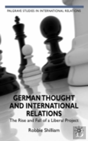 German Thought And International Relations