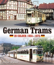 German Trams In Colour 1955-1975