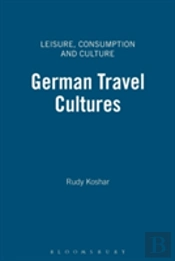 German Travel Cultures