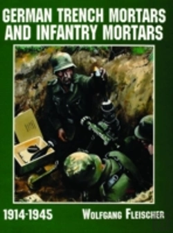 Bertrand.pt - German Trench Mortars & Infantry Mortars 1914-1945