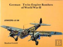 German Twin Engine Bombers Of World War Ii