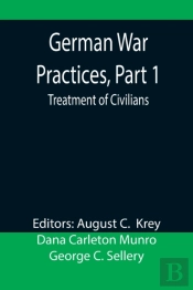 German War Practices, Part 1
