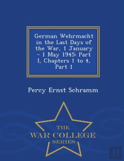 Bertrand.pt - German Wehrmacht In The Last Days Of The War, 1 January - 1 May 1945