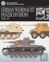 German Wehrmacht Panzer Divisions 1939-45