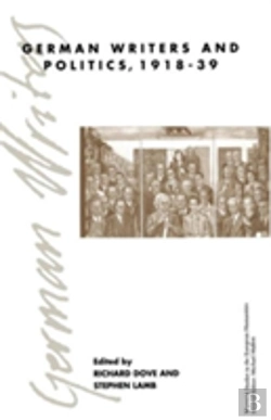 Bertrand.pt - German Writers And Politics 1918-39