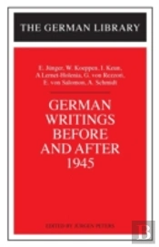 German Writings Before And After 1945