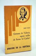 Germana De Valencia, Segona Muller De Ferran «El Catolic»