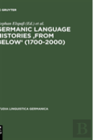Germanic Language Histories 'From Below' (1700-2000)