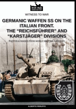 Bertrand.pt - Germanic Waffen Ss On The Italian Front. The Reichsfuhrer And Karstjager Divisions
