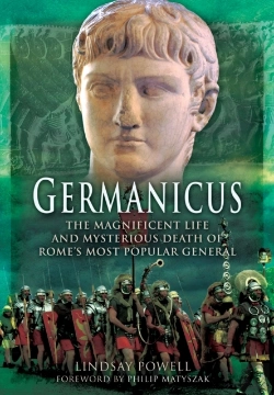 Bertrand.pt - Germanicus: The Magnificent Life And Mysterious Death Of Rome'S Most Popular General
