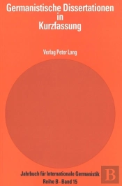 Germanistische Dissertationen In Kurzfassung