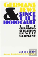 Germans And Jews Since The Holocaust