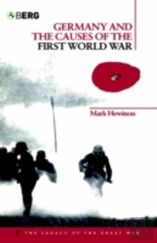 Germany And The Causes Of The First World War
