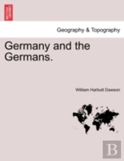 Germany And The Germans.