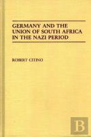 Germany And The Union Of South Africa In The Nazi Period