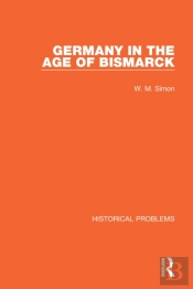 Germany In The Age Of Bismarck
