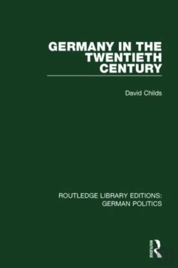 Bertrand.pt - Germany In The Twentieth Century (Rle: German Politics)