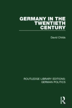 Bertrand.pt - Germany In The Twentieth Century (Rle: German Politics)
