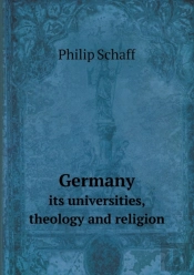 Germany Its Universities, Theology And Religion