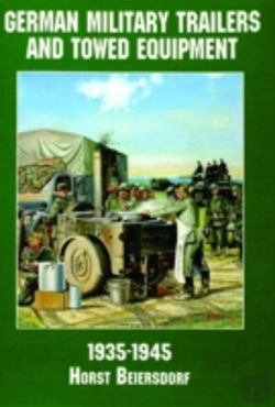 Bertrand.pt - Germany Military Trailers And Towed Equipment In World War Ii
