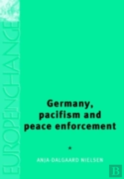 Bertrand.pt - Germany, Pacifism And Peace Enforcement
