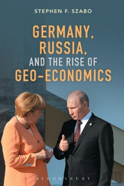 Bertrand.pt - Germany, Russia And The Rise Of Geo-Economics