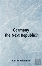 Germany, The Next Republic?