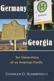 Germany To Georgia: Ten Generations Of A