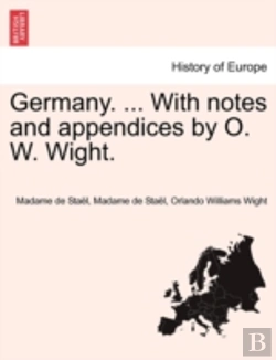 Bertrand.pt - Germany. ... With Notes And Appendices By O. W. Wight.
