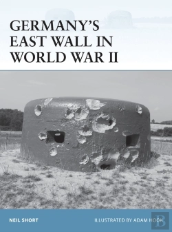 Bertrand.pt - Germanyâ€™S East Wall In World War Ii
