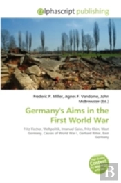 Germany'S Aims In The First World War