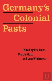 Germany'S Colonial Pasts