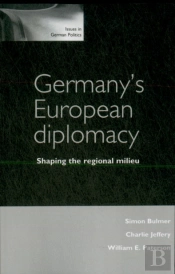 Germany'S European Diplomacy