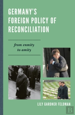 Bertrand.pt - Germany'S Foreign Policy Of Reconciliation