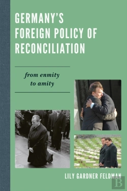 Bertrand.pt - Germany'S Foreign Policy Of Reconciliation