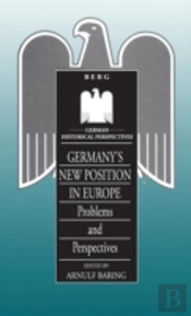 Germany'S New Position In Europe