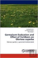 Germplasm Evaluation And Effect Of Fertilizers On Gloriosa Superba