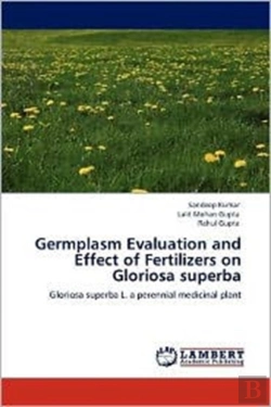 Bertrand.pt - Germplasm Evaluation And Effect Of Fertilizers On Gloriosa Superba