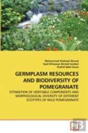 Germplasm Resources And Biodiversity Of Pomegranate
