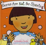 Germs Are Not For Sharing Board Book