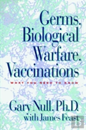 Germs, Biological Warfare, Vaccinations