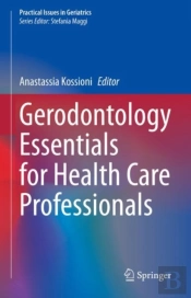 Gerodontology Essentials For Health Care Professionals
