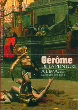 Bertrand.pt - Gérôme ; De La Peinture À L'Image