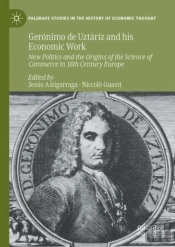 Geronimo De Uztariz And His Economic Work