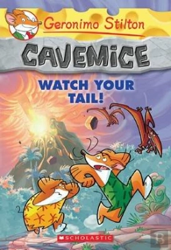 Bertrand.pt - Geronimo Stilton Cavemice #2: Watch Your Tail!
