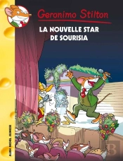 Geronimo Stilton T.60 ; La Nouvelle Star De Sourisia