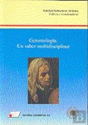 Gerontolog¡A, Un Saber Multidisciplinar