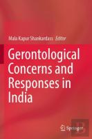 Gerontological Concerns And Responses In India